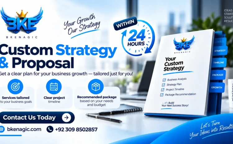 Custom Strategy & Proposal A Smarter Plan to Grow Your Business 1 Custom Strategy for Business Growth by BKE NAGIC