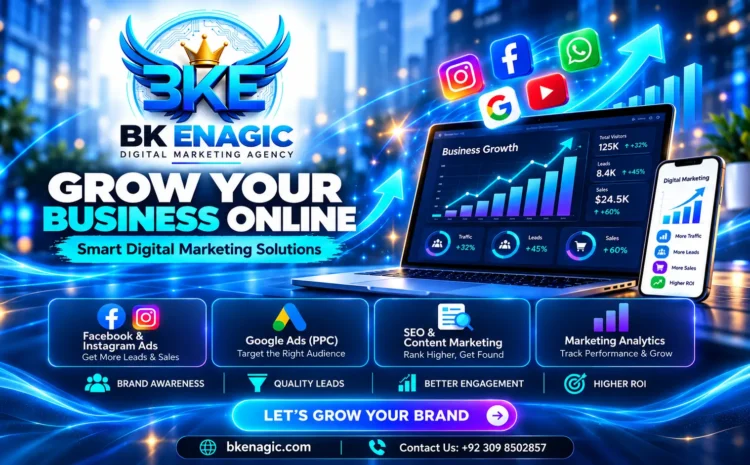 Grow Your Business Online with BK Enagic Smart Digital Marketing Solutions 1 BK Enagic digital marketing agency in Pakistan offering SEO, Google Ads, Facebook and Instagram advertising services
