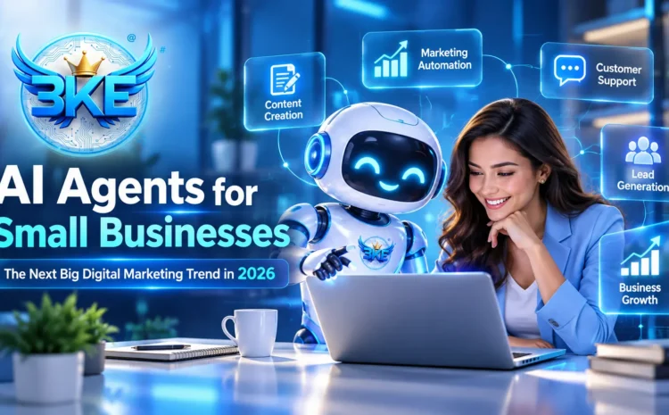 AI Agents for Small BusinessesThe Next Big Digital Marketing Trend in 2026 1 AI agents for small businesses and digital marketing automation in 2026